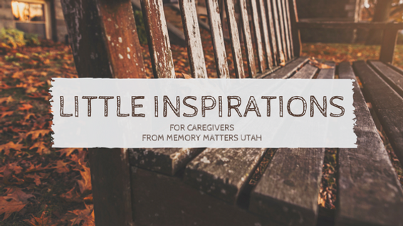 Little Inspirations for Caregivers